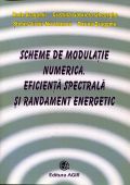 SCHEME DE MODULAȚIE NUMERICĂ. EFICIENȚĂ SPECTRALĂ ȘI RANDAMENT ENERGETIC